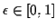 $\epsilon\in[0,1]$